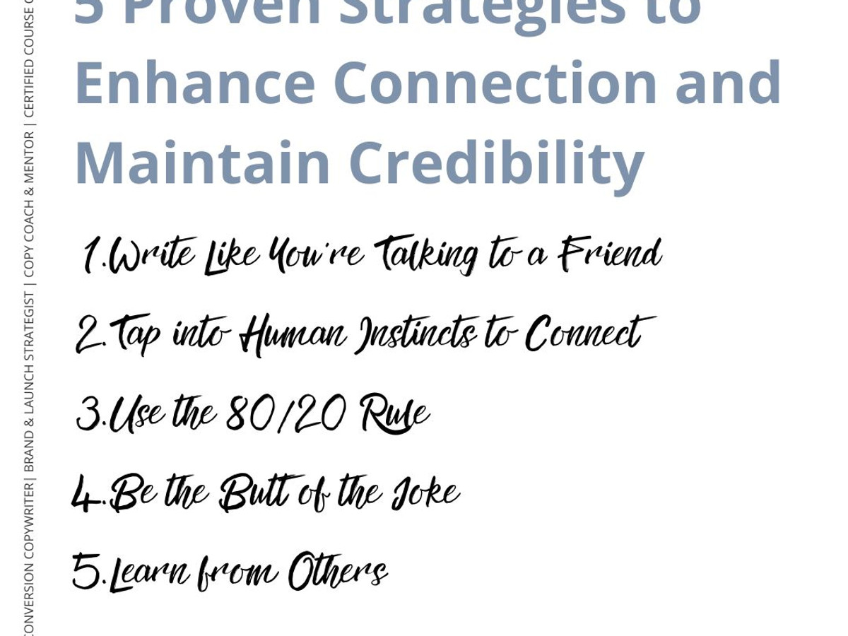 5 proven strategies to enhance connection and maintain credibility.
