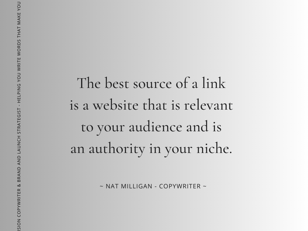 Text reads: The best source of a link is a website that is relevant to your audience and is an authority in your niche